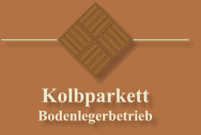 Kolbparkett Bodenlegerbetrieb