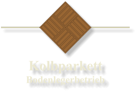 Kolbparkett Bodenlegerbetrieb